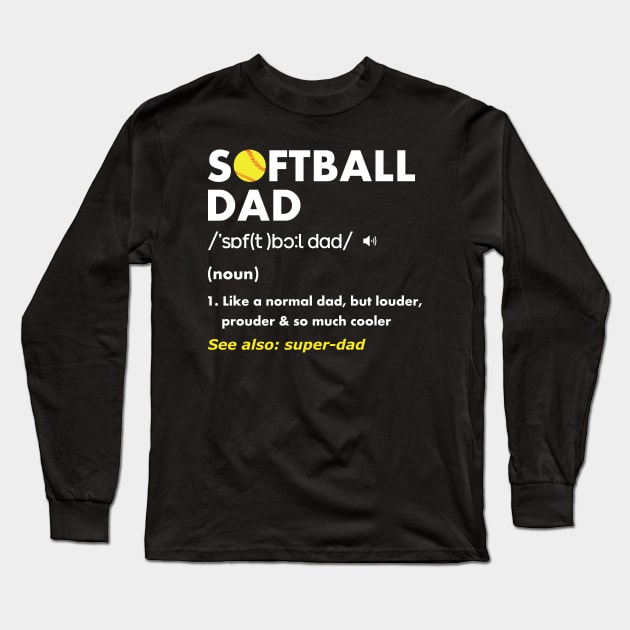 Softball Dad Long Sleeve T-Shirt by Madelyn_Frere